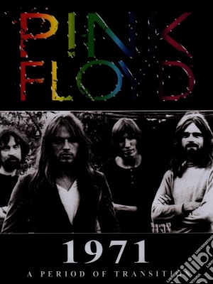 (Music Dvd) Pink Floyd - 1971 - A Period Of Transition cd musicale
