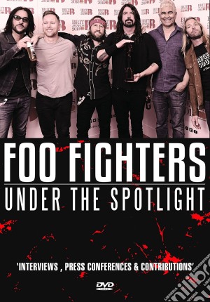 (Music Dvd) Foo Fighters - Under The Spotlight cd musicale