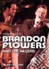 (Music Dvd) Brandon Flowers And The Killers - The Dvd Collection (2 Dvd) cd