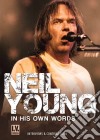 (Music Dvd) Neil Young - In His Own Words cd