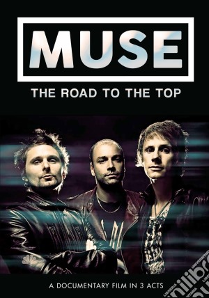 (Music Dvd) Muse - The Road To The Top cd musicale