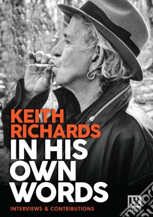 (Music Dvd) Keith Richards - In His Own Words cd musicale