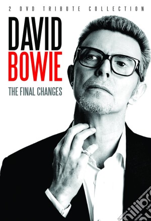 (Music Dvd) David Bowie - The Final Changes (2 Dvd) cd musicale