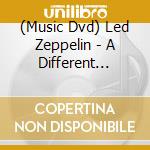 (Music Dvd) Led Zeppelin - A Different Stroke cd musicale