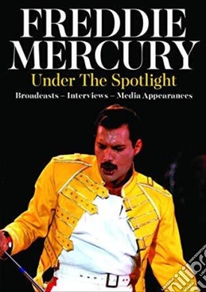 (Music Dvd) Freddie Mercury - Under The Spotlight cd musicale