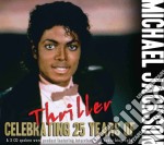 Michael Jackson - 25 Years Of Thriller (3 Cd)