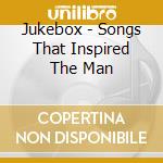 Jukebox - Songs That Inspired The Man cd musicale di Joe Strummer