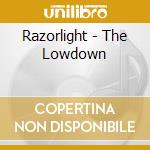 Razorlight - The Lowdown cd musicale di Razorlight