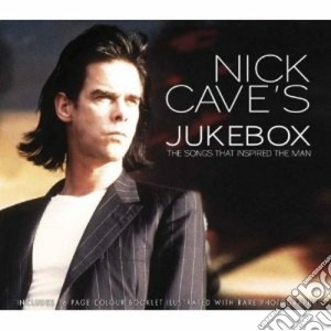 Nick Cave - Jukebox - Songs That Inspired The Man cd musicale di Nick Cave