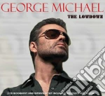 George Michael - The Lowdown (2 Cd) cd