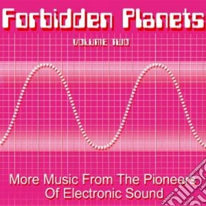 Forbidden planets vol.2 cd musicale di Artisti Vari