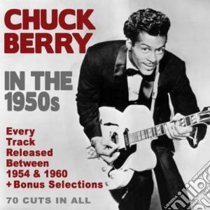 Chuck Berry - In The 1950s (3 Cd) cd musicale di Chuck Berry