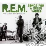 R.E.M. - Songs For A Green World