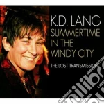 K.d. Lang - Summertime In The Windy City cd