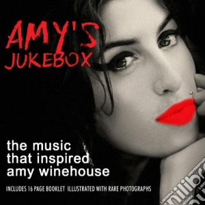 Amy Winehouse's Jukebox - The Music That Inspired Amy cd musicale di Amy Winehouse