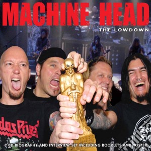 Machine Head - The Lowdown (2 Cd) cd musicale di Machine Head