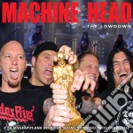 Machine Head - The Lowdown (2 Cd)