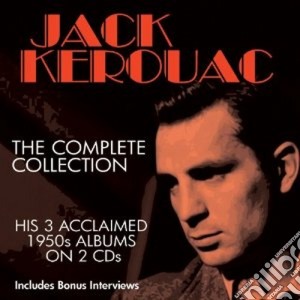 Jack Kerouac - The Complete Collection (2 Cd) cd musicale di Jack Kerouac