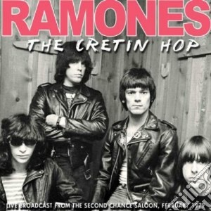 Ramones (The) - The Cretin Hop cd musicale di Ramones