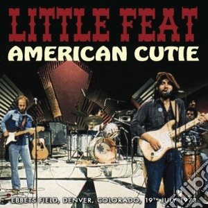 Little Feat - American Cutie cd musicale di Feat Little