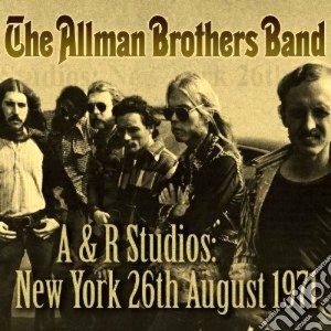 Allman Brothers Band (The) - A&r Studios: New York 26th August 1971 cd musicale di Allman brothers band