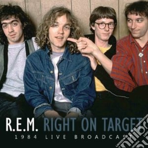 R.E.M. - Right On Target cd musicale di R.e.m.