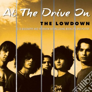 At The Drive-In - The Lowdown (2 Cd) cd musicale di At The Drive