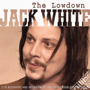 Jack White - The Lowdown (2 Cd) cd musicale di Jack White