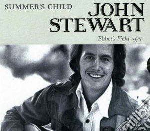 John Stewart - Summer's Child cd musicale di John Stewart