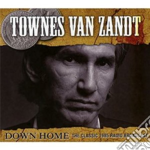Townes Van Zandt - Down Home cd musicale di Townes van zandt