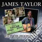 James Taylor - Feel The Moonshine cd