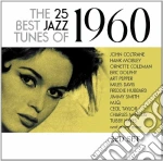 25 Best Jazz Tunes Of 1960 (The) / Various (2 Cd) cd
