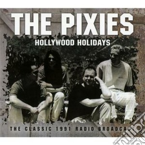 Pixies (The) - Hollywood Holidays cd musicale di The Pixies