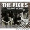 Pixies (The) - Hollywood Holidays cd