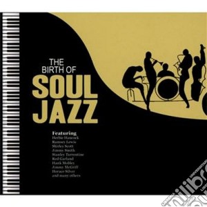 Birth Of Soul Jazz (The) / Various (2 Cd) cd musicale di Artisti Vari