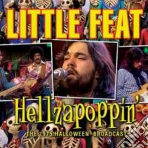 Little Feat - Hellzapoppin' cd musicale di Little Feat