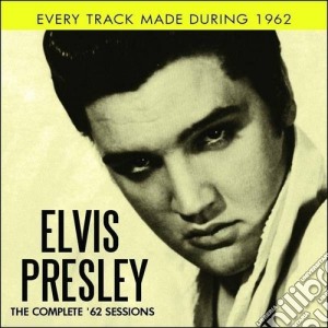 Elvis Presley - The Complete '62 Sessions (2 Cd) cd musicale di Elvis Presley