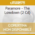 Paramore - The Lowdown (2 Cd) cd