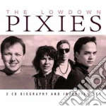 Pixies (The) - The Lowdown (2 Cd) cd