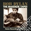 Bob Dylan - The Mckenzie Tapes cd