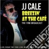 J.J. Cale - Breezin' At The Cafe' cd