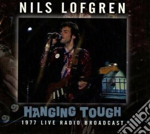 Nils Lofgren - Hanging Tough cd musicale di Nils Lofgren