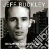 Jeff Buckley - Dreams Of The Way We Were cd