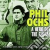 Phil Ochs - A Hero Of The Game cd