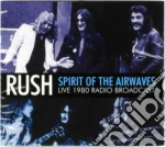 Rush - Spirit Of The Airwaves cd
