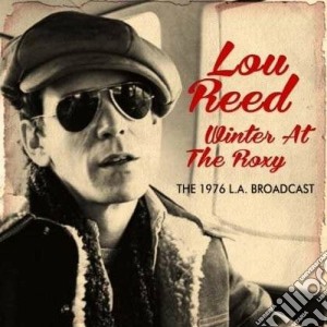 Lou Reed - Winter At The Roxy cd musicale di Lou Reed