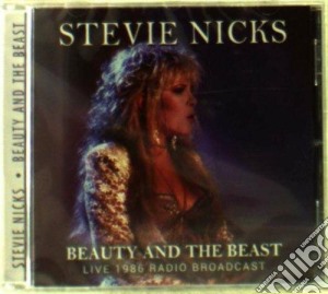 Stevie Nicks - Beauty And The Beast cd musicale di Stevie Nicks