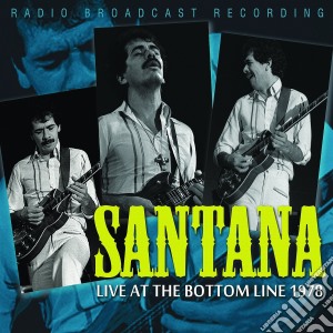 Santana - Live At The Bottom Line 1978 cd musicale di Santana