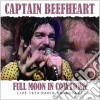 Captain Beefheart - Full Moon In Cowtown cd