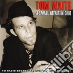 Tom Waits - Small Affair In Ohio (A)